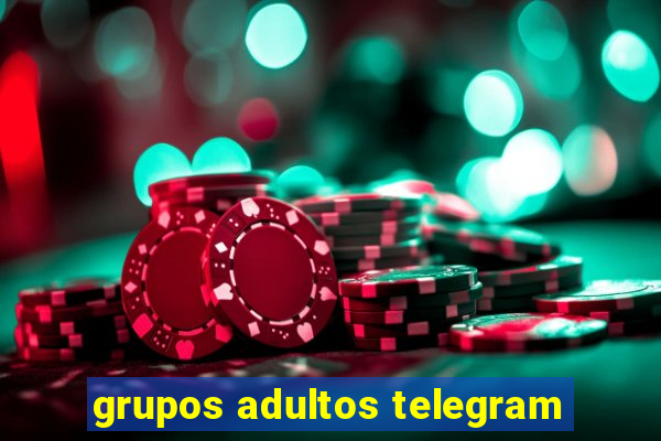 grupos adultos telegram